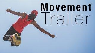 Movement Official Trailer #1 (2014) HD