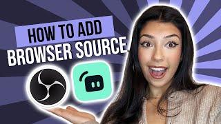 FAST Way To Add a Browser Source on OBS and Streamlabs