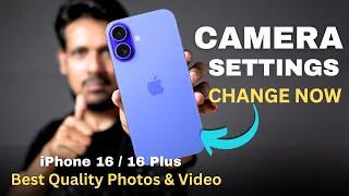 iPhone 16 and 16 Plus Camera Settings - Photo & Video Best Quality Tips and Tricks in Hindi