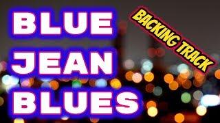 Blue Jean Blues Backing Track