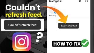 How To Fix Couldn't refresh feed problem android | Couldn't refresh feed instagram