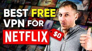 Best Free VPN for Netflix That Still Work - Tested in 2025