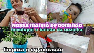 NOSSA MANHÃ DE DOMINGO/ENVELOPEI O BALCÃO DA COZINHA/LIMPEI A COZINHA.   #viralvideo