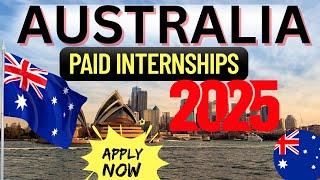 Australia INTERNSHIP for INDIANS 2025 || GET a chance to get settled in AUSTRALIA