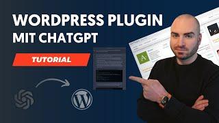 WordPress Plugin mit ChatGPT erstellen in 10 Minuten  - Tutorial 