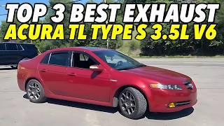 Acura TL Type S 3.5L V6: Top 3 BEST Exhaust Set Ups!