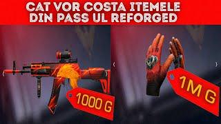 Cat vor costa itemele din pass ul REFORGET  + 99999 Gold? 