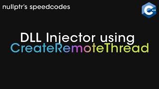 [C++] nullptr's speedcodes | Dynamic Link Library (DLL) Injector using only C++! | HD 60FPS