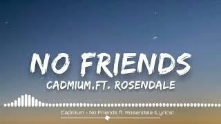 Cadmium - no friends feat:Rosendale [Official Video]