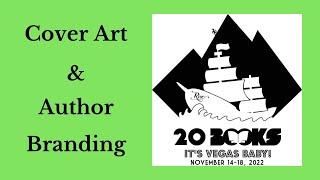 20Books Vegas 2022 Day 2 - Cover Art & Author Branding