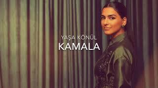 Kəmalə Əhmədova — Yaşa, Könül