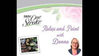 Learn to Paint One Stroke - Best of Relax & Paint With Donna: Rake & Fan Brushes | Dewberry 2024