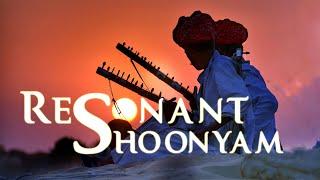 Music of The Desert | Rajasthani Instrumental Music | Peace | Resonant Shoonyam | Calm Your Mind