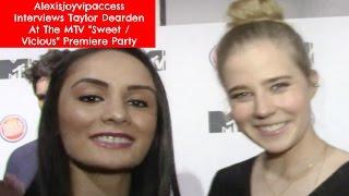 MTV's Sweet Vicious Star Taylor Dearden Interview With Alexisjoyvipaccess