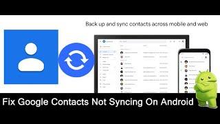 How To Fix Google Contacts Not Syncing On Android Phones