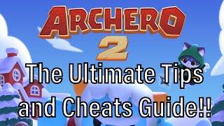 Archero 2 - Tips, Cheats, and Strategy Guide!