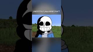 5 - If UNDERTALE played MINECRAFT (Animation)