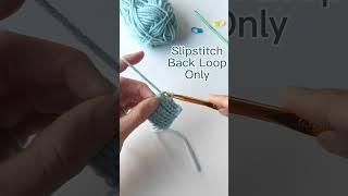 Crochet Stitch Tutorial: Slipstitch in the Back Loop Only (BLO) #crochet #crochettutorial