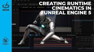 Creating Runtime Cinematics in Unreal Engine 5 with Bill Buckley