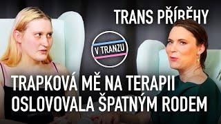 Michaela: Trapková mě na terapii naschvál oslovovala špatným rodem // trans příběhy