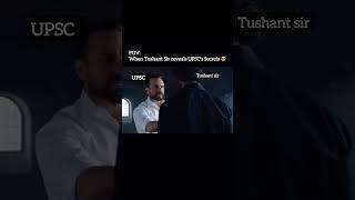 Mental Fight between UPSC & Tushant sir   #ias #upsc #upscexam #civilserviceexam #upscmotvation