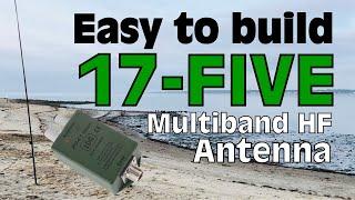 Easy to Build 17-Five Multiband HF Antenna