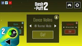 Dash till puff 2/ Dance Violins - Normal Mode / Brisco Games