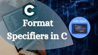 Format Specifier in C | Format Specifier C | C Programming Tutorial for Beginners | Coder Squad