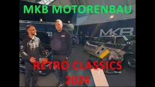 Retro Classics 2024 / zu Besuch bei MKB Motorenbau / M117 4 Ventiler / Halle 5