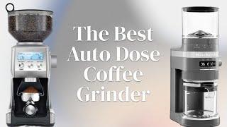 Which auto-dose coffee grinder should I buy? Breville vs Kitchen Aid (and Oxo).