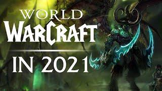 What to Expect From World of Warcraft in 2021