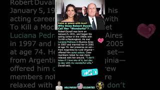 Why Does Robert Duvall Call Her “Wonderful”?