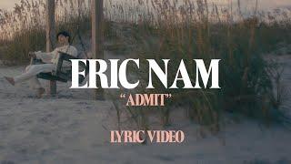 Eric Nam - Admit (Official Lyric Video)