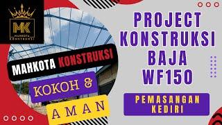 0813-3506-0866 Mahkota Konstruksi, Konstruksi Baja Berat Kediri