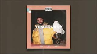 [Free] Drake Type Beat - Temporary (prod. by Lan)