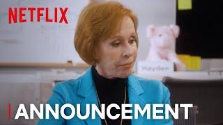 A Little Help with Carol Burnett: Instagram 101 | Premiere Date & Guest Announcement | Netflix