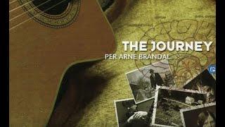 Per Arne Brandal: The Journey  -  Full Album