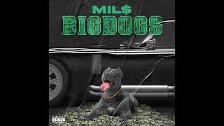 MILS-BIG DOGS (Prod.By Young Djinn)