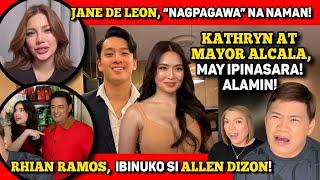 KATHRYN AT MAYOR ALCALA, ETO NA...  JANE DE LEON, NAGPARETOKE NA NAMAN?  #RHIAN #ALLENDIZON