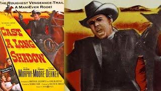 Cast a Long Shadow I American Western Film 1959 I Audie Murphy,Terry Moore,John Dehner