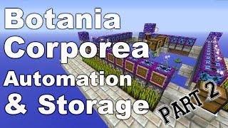 Botania | Corporea part 2 | Item Storage | Simple Automation | Tutorial