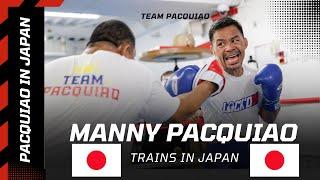 MANNY PACQUIAO TRAINS IN JAPAN