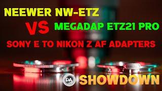 Neewer NW-ETZ vs Megadap ETZ21 Pro | Sony E to Nikon Z Adapters