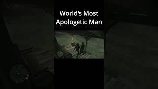 Worlds Most Apologetic Man In Red Dead Redemption