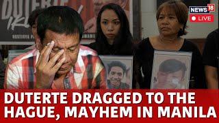 LIVE: Rodrigo Duterte 'Forcibly Taken' To The Hague | Rodrigo Duterte Arrested | Philippines | N18G