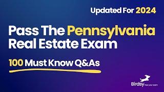 Pennsylvania Real Estate Exam 2024: 100 Must-Know Questions & Answers