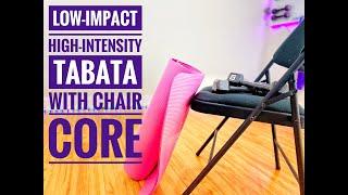 Tabata-style low impact, high intensity workout.  Core on the chair at the end