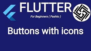 7. Buttons with icons in Flutter - Pashto