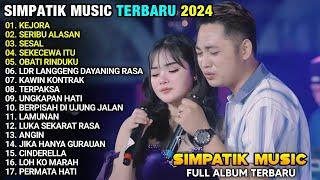 KEJORA - Laila Ayu Ft Irwan D'A | SEKECEWA ITU | SIMPATIK MUSIC TERBARU 2024