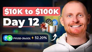 Solana Challenge | Turning $10,000 into $100,000 - Day 12